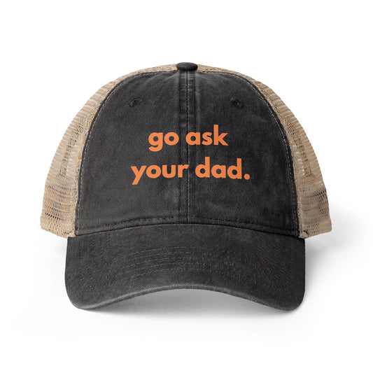Go Ask Your Dad Hat, Funny Mom Joke, Dad Joke, Pink Trucker Hat, Women's Baseball Cap, Mom Gift